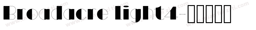 Broadacre light4字体转换